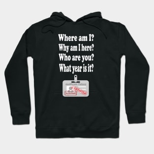 Recovering Medical Patient Hoodie